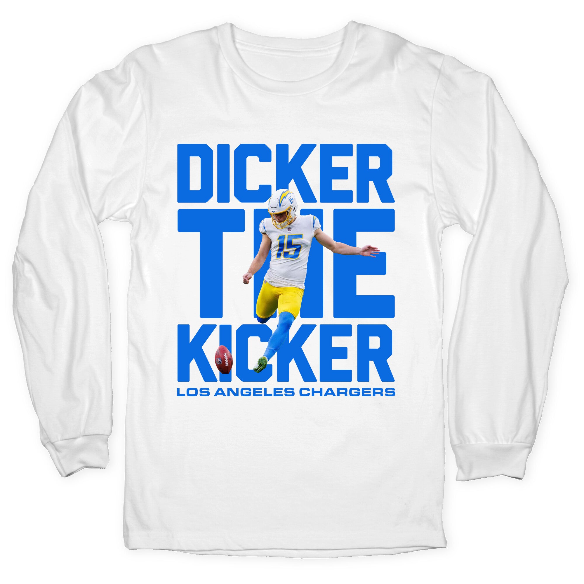 Dicker the Kicker Longsleeve Tee